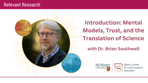 Thumbnail for entry Dr Brian Southwell - Mental Models, Trust and the Translation of Science