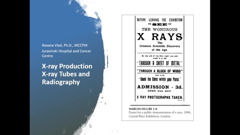 Thumbnail for entry Lecture 5a - X-ray Production