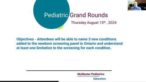 Thumbnail for Ontario Newborn Screening: all babies will now be screened for these 3 conditions. What you need to know! | Dr. Murray Potter, Dr. Mark Tarnopolsky &amp; Dr. Mariya Kozenko | August 15, 2024