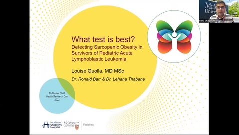 Thumbnail for entry What Test is Best? Detecting Sarcopenic Obesity in Survivors of Pediatric Acute Lymphoblastic Leukemia | Louise Guolla | CHRD | 2022