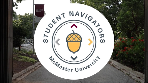 Thumbnail for Introducing the McMaster Student Navigators