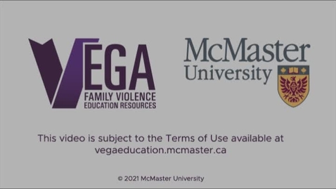 Thumbnail for VEGA Project, McMaster University Video: How to inquire about potential child maltreatment and respond safely—child emotional abuse/neglect