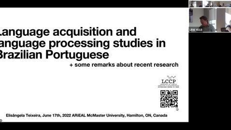 Thumbnail for entry ARiEAL Speaker Series - Language acquisition and language processing studies in Brazilian Portuguese (by Dr. Elisangela Teixeira, June 17, 2022)