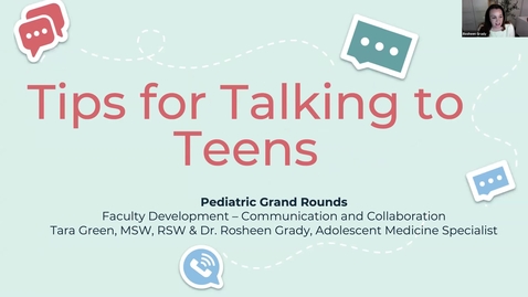 Thumbnail for Tips for talking to Teens | Faculty Development | Rosheen Grady | Nov. 18, 2021