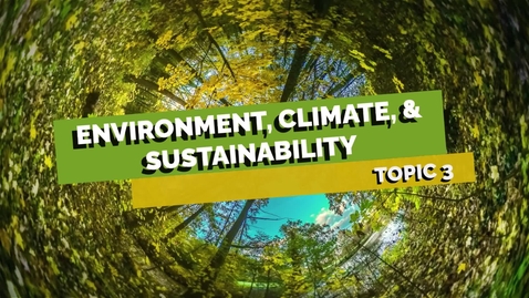 Thumbnail for entry Talk Show - Topic 3: Environment, Climate, &amp; Sustainability