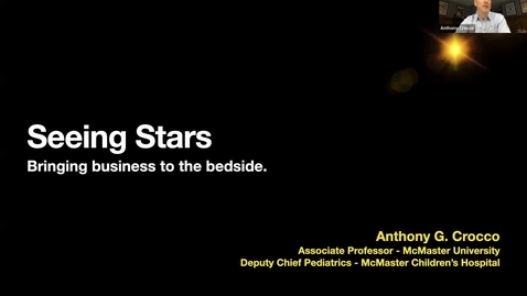 Thumbnail for entry Seeing Stars: Bringing business to the bedside | Dr. Anthony Crocco | December 15, 2022