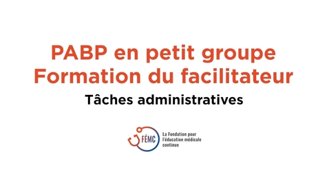 Thumbnail for entry PABP en petit groupe - Formation du facilitateur - Vidéo 3 sur 3