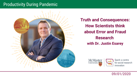 Thumbnail for Truth and Consequences: How Scientists think about Error and Fraud in Research with Dr. Justin Esarey