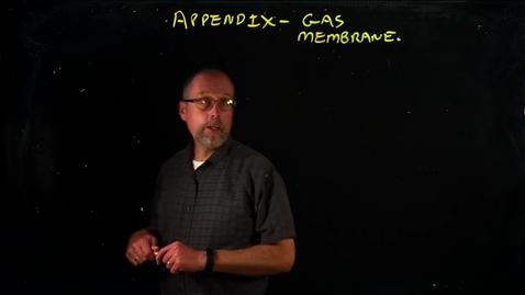 Thumbnail for entry Gas Membrane: Appendix Setup - W2&amp;3