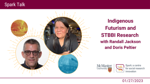Thumbnail for entry Indigenous Futurism and STBBI Research with Randall Jackson and Doris Peltier