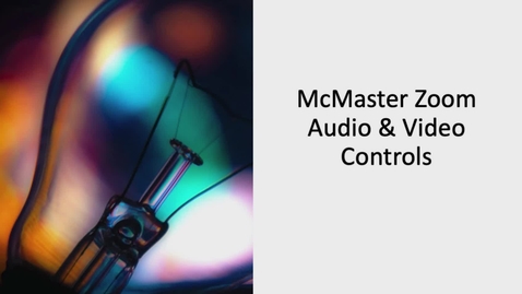 Thumbnail for Zoom: Audio &amp; Video Settings