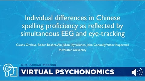 Thumbnail for entry Individual differences in Chinese spelling proficiency as reflected by EEG &amp; eye-tracking
