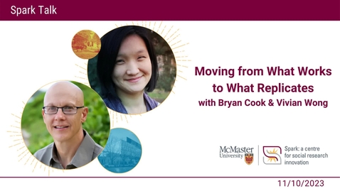 Thumbnail for Moving from What Works to What Replicates with Bryan Cook and Vivian Wong
