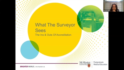 Thumbnail for entry What the Surveyor Sees: The Ins and Outs of Accreditation | Dr. Parveen Wasi | April 20, 2023