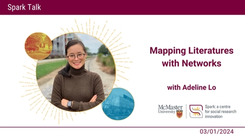 Thumbnail for entry Mapping Literatures with Networks with Adeline Lo
