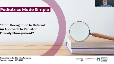 Thumbnail for From Recognition to Referral: An Approach to Pediatric Obesity Management | Dr. Christine Tenedero | January 27, 2026