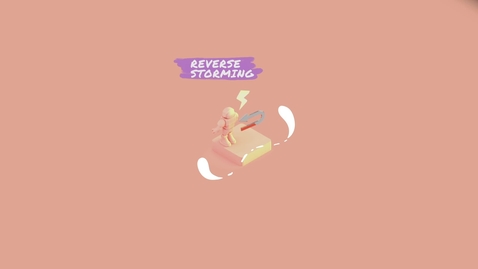 Thumbnail for Technique-Reverse-Storming-with-Practice
