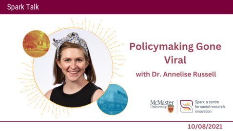 Thumbnail for Policymaking Gone Viral with Dr. Annelise Russell