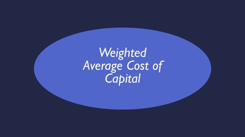 Thumbnail for WACC - Weighted Average Cost of Capital (Calculation Part 2)
