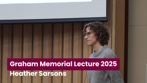 Thumbnail for Graham Memorial Lecture - January 30th, 2025