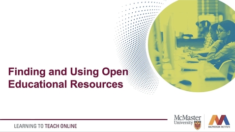 Thumbnail for entry Finding and Using Open Educational Resources 
