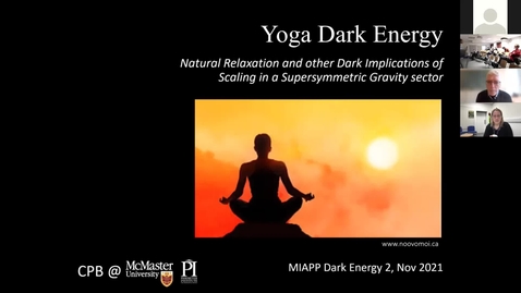 Thumbnail for entry 2111 - Naturally Relaxed (Yoga) Models of Dark Energy - MIAPP