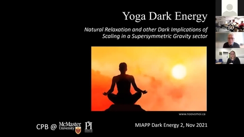 Thumbnail for 2111 - Naturally Relaxed (Yoga) Models of Dark Energy - MIAPP