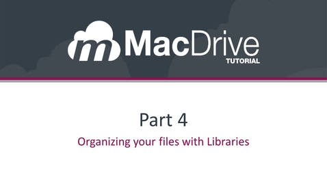 Thumbnail for entry 4.1 - Organizing your files with Libraries