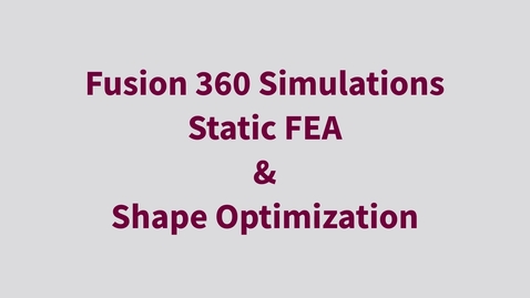 Thumbnail for Fusion 360 Simulation Tutorial