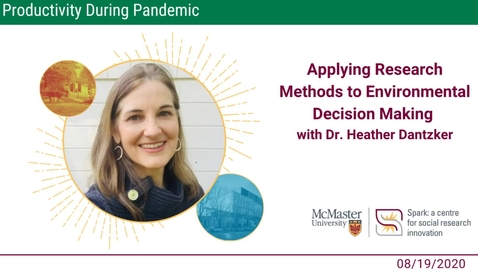 Thumbnail for entry Applying Research Methods to Environmental Decision Making with Dr. Heather Dantzker