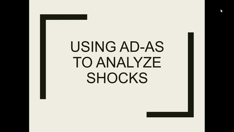 Thumbnail for 9 2 using ad as to analyze shocks