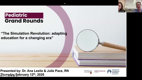 Thumbnail for The Simulation Revolution: adapting education for a changing era | Dr. Ana Leslie &amp; Julie Pace, RN | February 12, 2026
