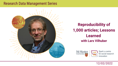 Thumbnail for entry Reproducibility of 1,000 articles; Lessons Learned with Lars Vilhuber