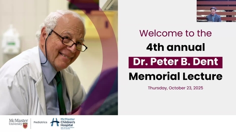 Thumbnail for 4th Annual Dr. Peter B. Dent Memorial Lecture: Are We There Yet? Reflections on a Global Journey in Pediatric Rheumatology | Dr. Christiaan Scott | October 23, 2025