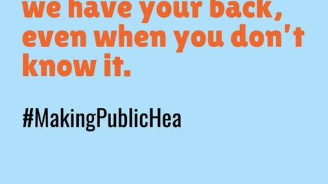 Thumbnail for Public Health has your back!
