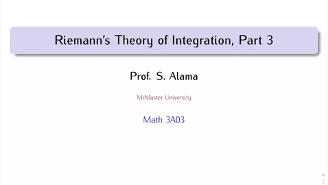 Thumbnail for entry Riemann Integration, Part 3