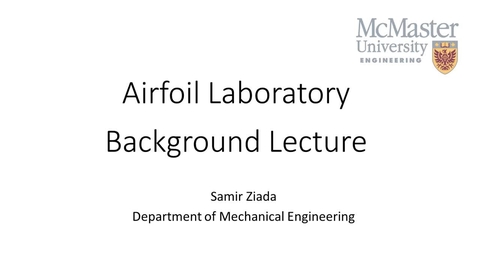 Thumbnail for entry Video Lecture_Lab F16-Airfoil Experiment
