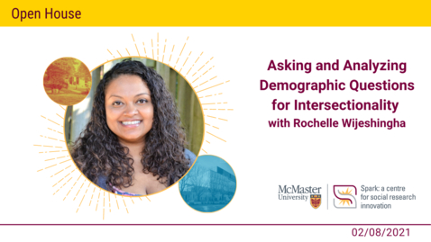 Thumbnail for entry Asking and Analyzing Demographic Questions for Intersectionality with Rochelle Wijeshingha