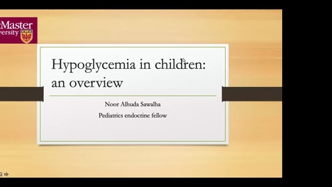 Thumbnail for entry Hypoglycemia in children: an overview | August 6, 2020