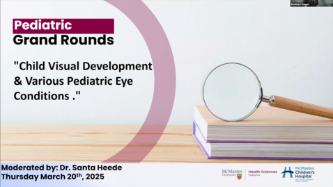 Thumbnail for Child Visual Development &amp; Various Pediatric Eye Conditions | Dr. Santa Heede | March 20, 2025