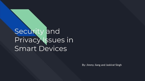 Thumbnail for Security and Privacy Issues in Smart Devices