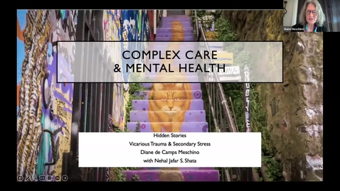 Thumbnail for entry Hidden Stories: Vicarious Trauma &amp; Secondary Stress | Dr. Diane de Camps Meschino &amp; Dr. Nehal Shata | May 30, 2024