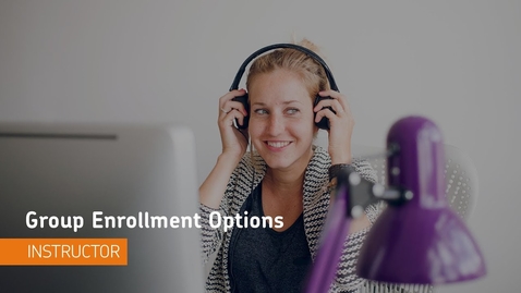 Thumbnail for Groups - Enrollment Options