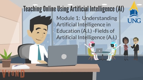 Thumbnail for Teaching Online Using Artificial Intelligence (A.I.) - Module 1- Fields of Artificial Intelligence