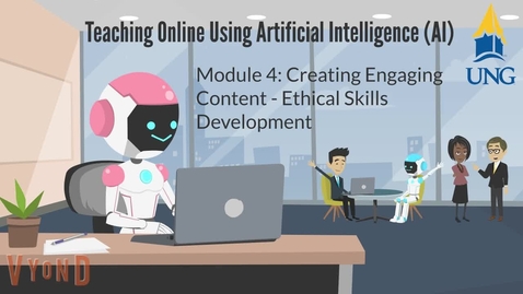 Thumbnail for Teaching Online Using Artificial Intelligence: Module 4- Creating Engaging Content- Ethical Skills Development (Part 3)