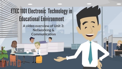 Thumbnail for entry Unit 3- Networking &amp; Communication-720p-230304