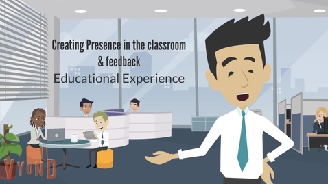Thumbnail for Creating Presence in the classroom &amp; feedback: Educational experience
