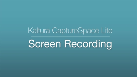 Thumbnail for entry CaptureSpace - Screen_Recording