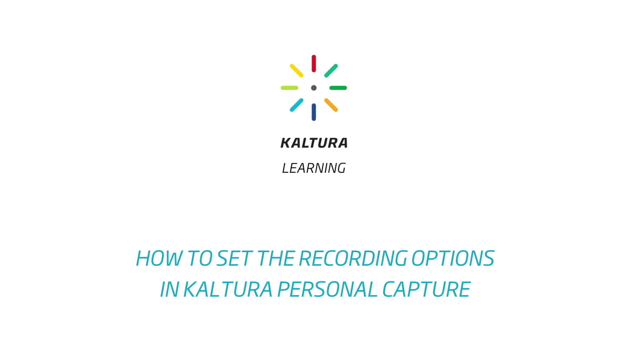 How to Set the Recording Options in Kaltura Capture
