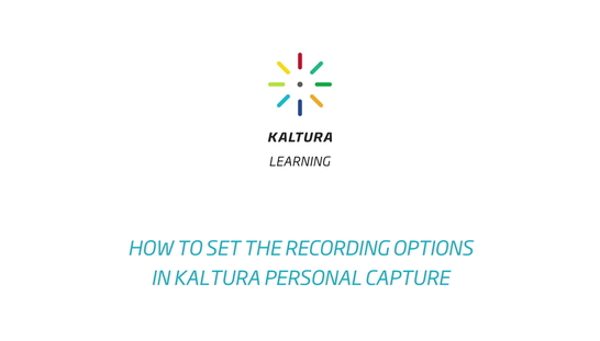 How to Set the Recording Options in Kaltura Capture